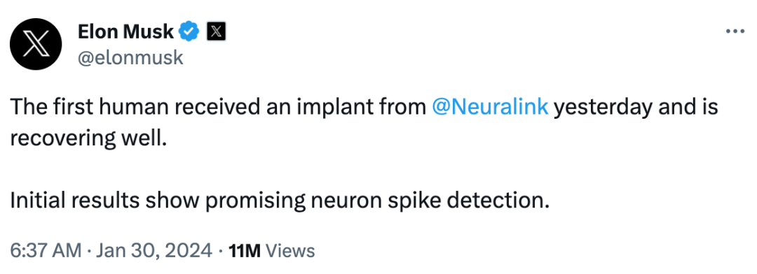 马斯克Neuralink将首颗大脑芯片植入人体，长期目标希望让数十亿人受益