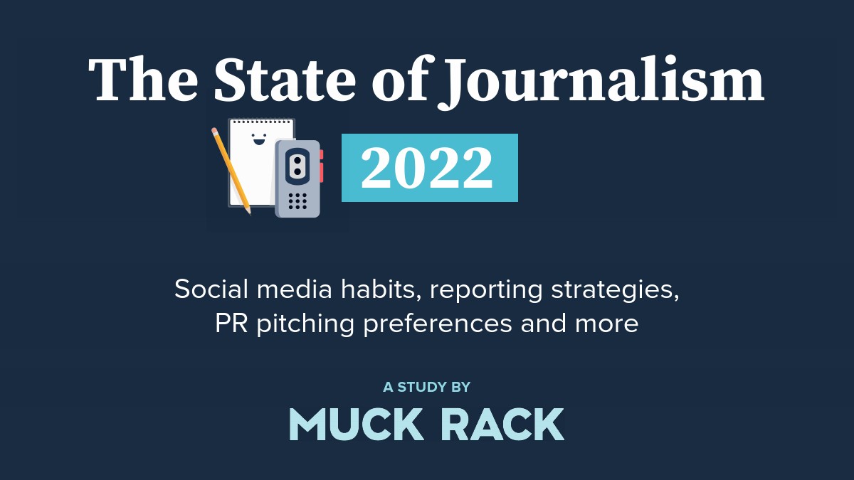 Muck Rack：2022年新闻报告