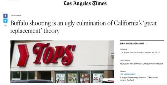 △ 《洛杉矶时报》刊文称，布法罗枪击案是“白人至上主义替代理论”的又一次丑陋的巅峰。