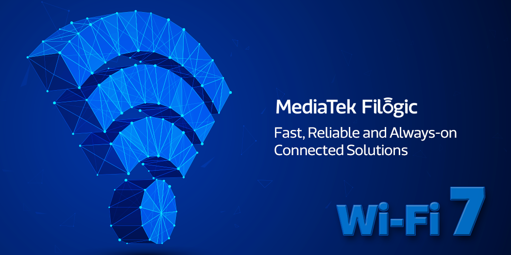 MediaTek率先发布Wi-Fi 7无线连接平台，以完整解决方案开启新世代