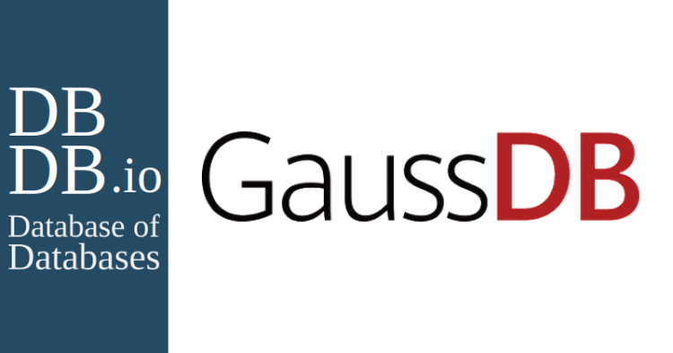 华为推出首款全栈自主数据库GaussDB，核心代码100%自研