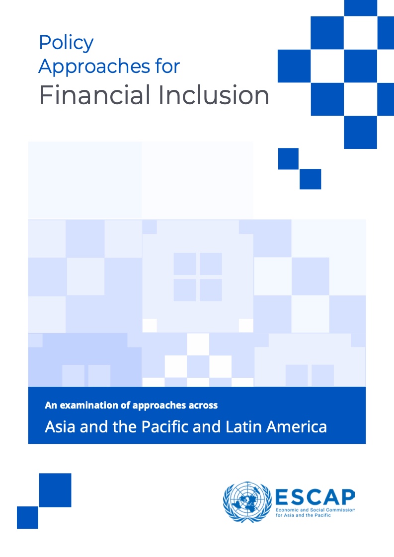 金融普惠政策方针：审查亚洲及太平洋和拉丁美洲各地的做法
