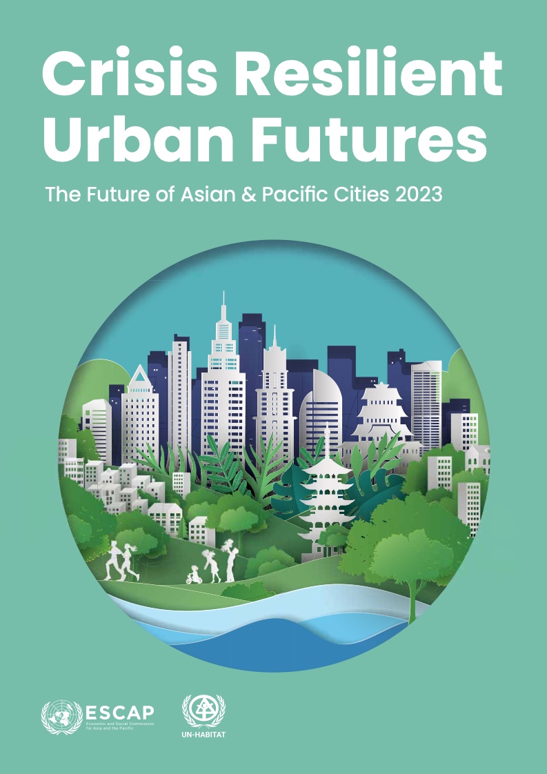 亚太经社会：2023年亚洲及太平洋城市的未来报告