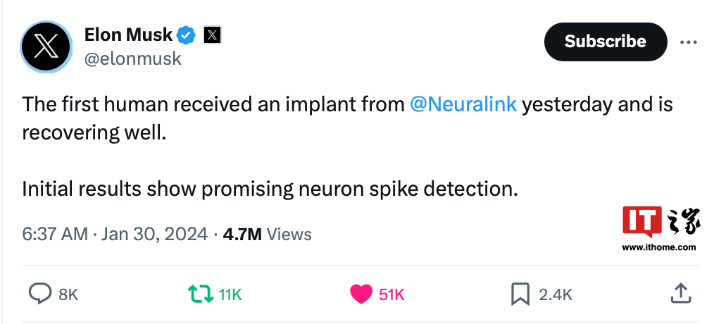 马斯克：首位人类已接受 Neuralink 脑机芯片植入手术，患者恢复良好