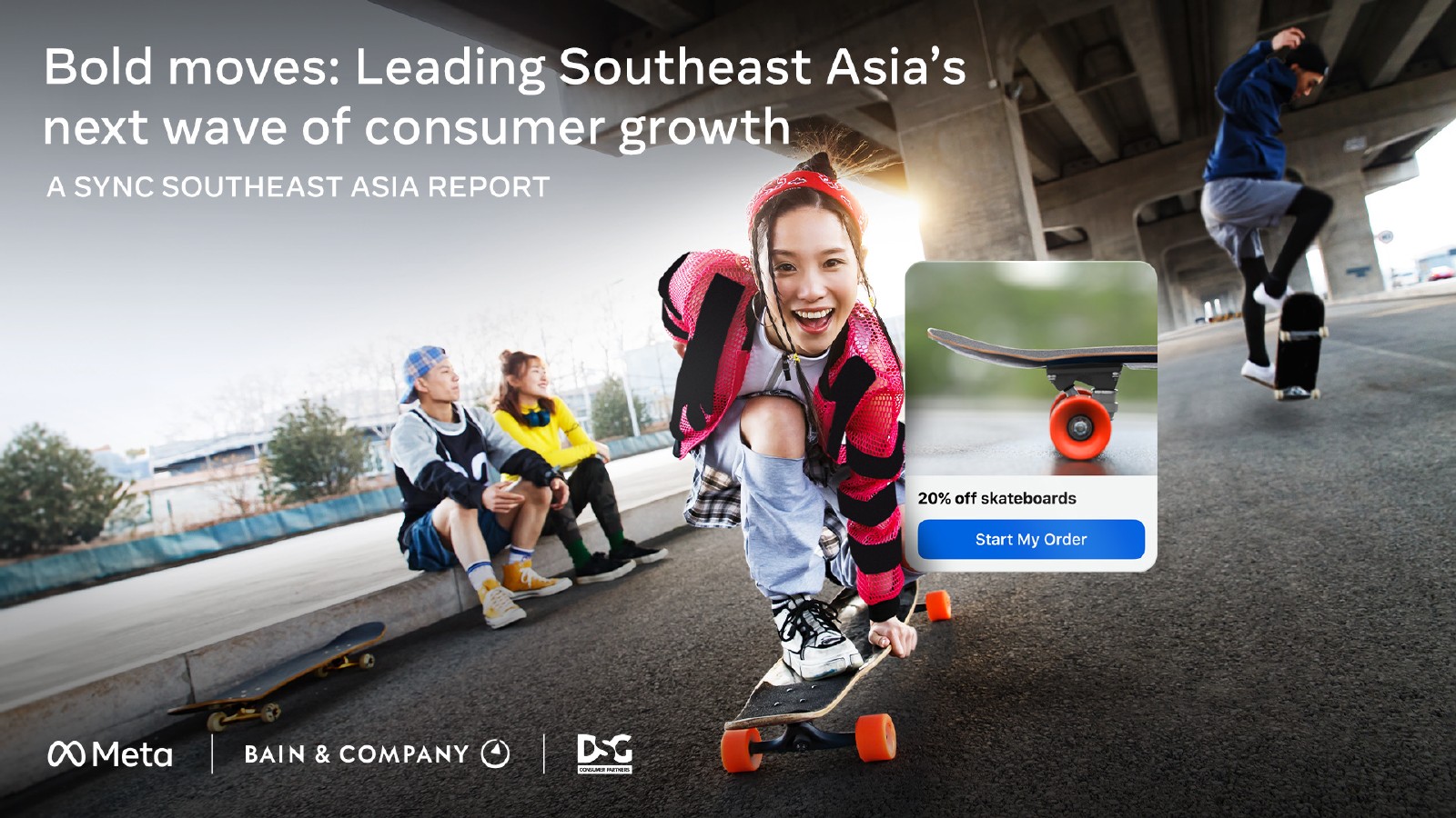 大胆举动：引领东南亚下一波消费增长报告