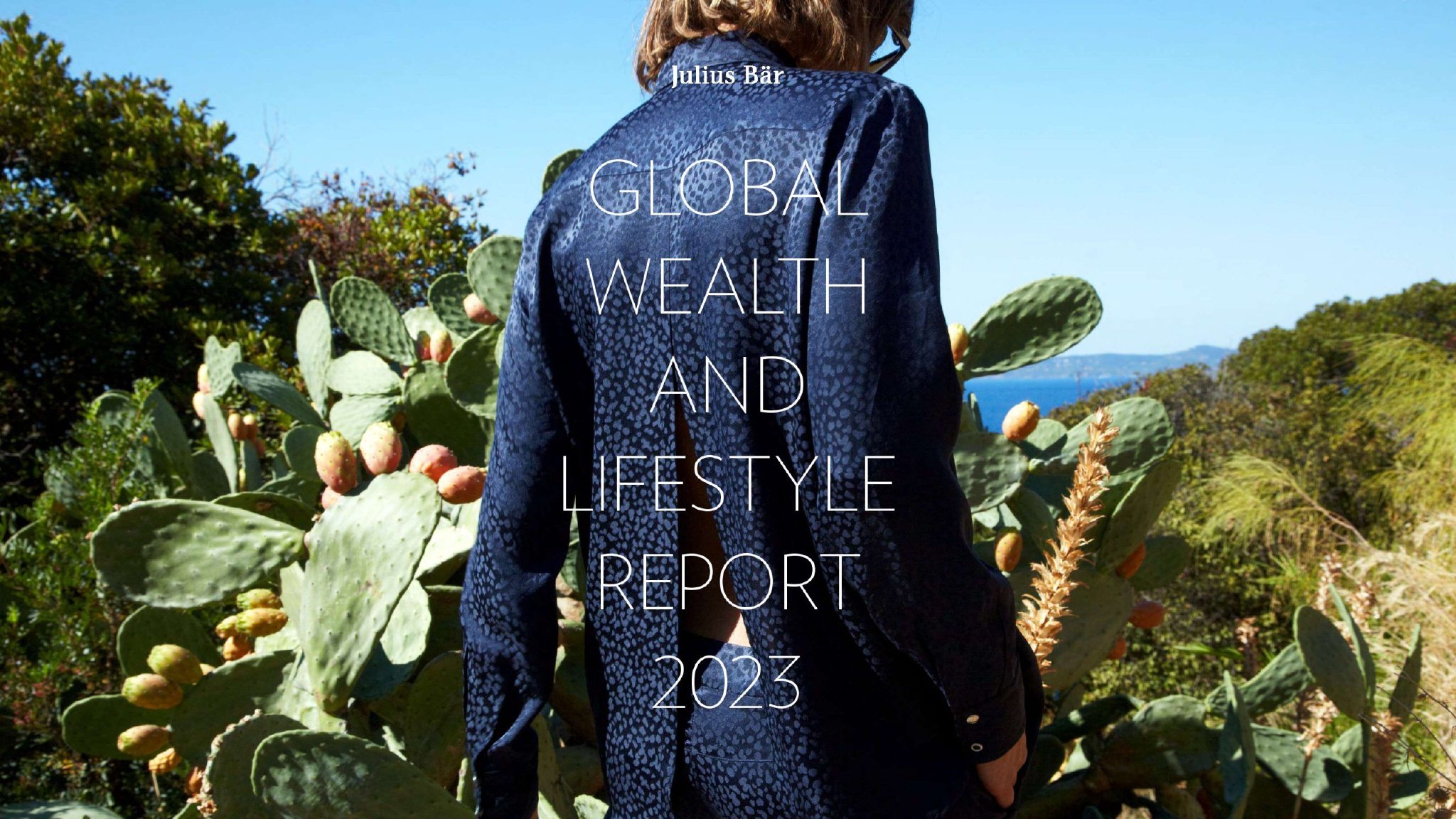 Julius Bar：2023年全球财富和生活方式报告