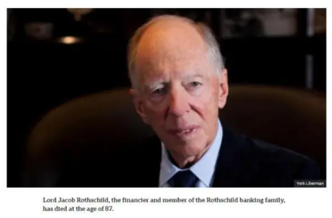 英国金融家雅各布·罗斯柴尔德去世，终年87岁